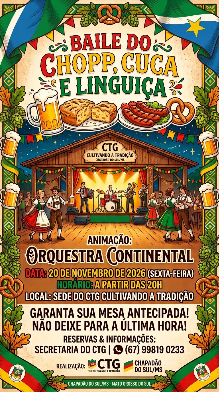 O CTG Cultivando a Tradição convida toda a nossa comunidade, associados e amigos para o Baile do Chopp, Cuca e Linguiça!